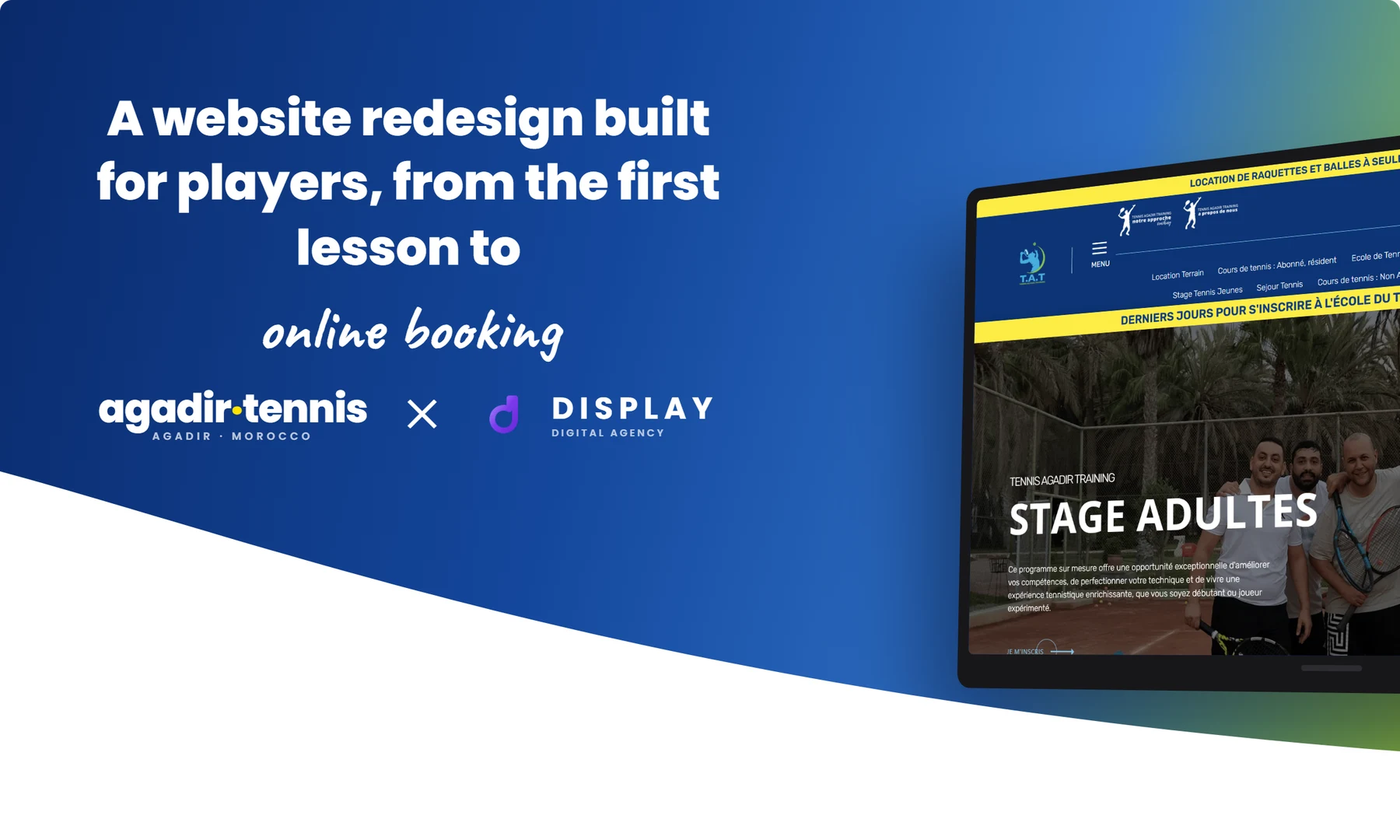 The club’s site open on a laptop, with the Agadir Tennis and display. logos, under a headline presenting the site as built for players, from the first lesson to online booking.